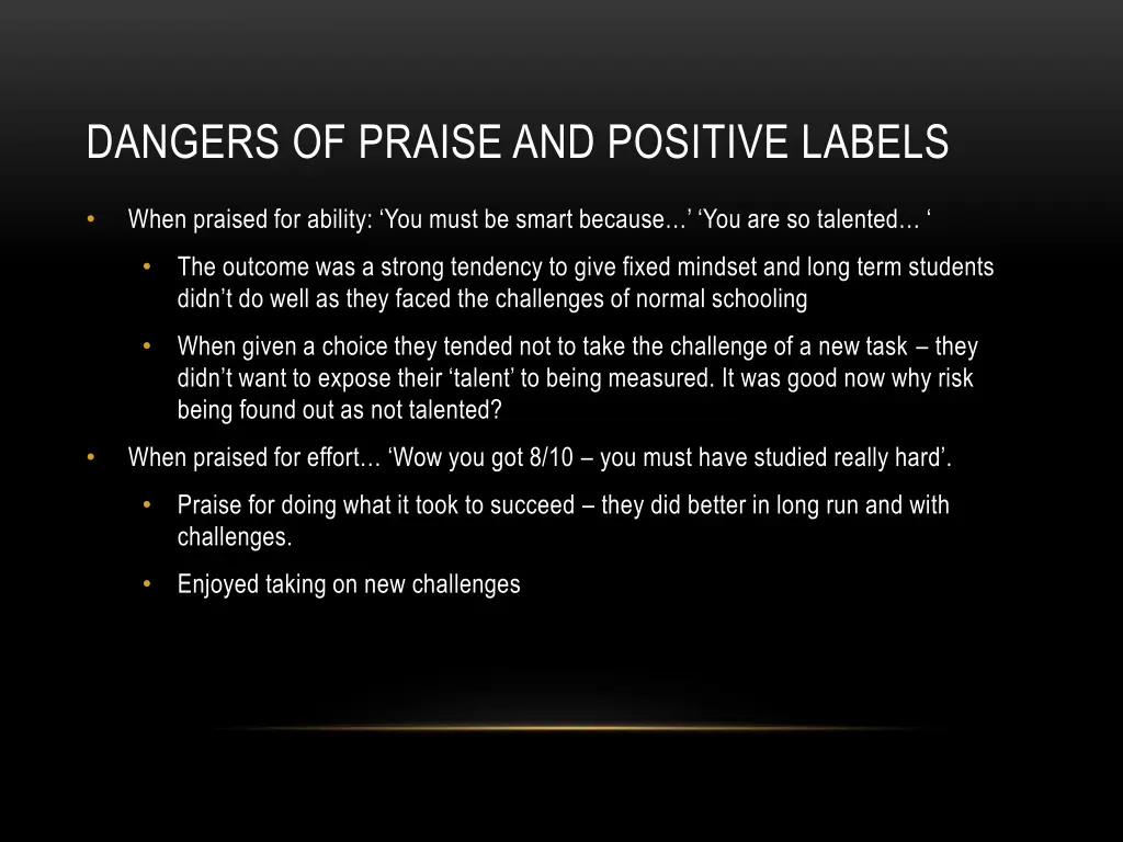 dangers of praise and positive labels