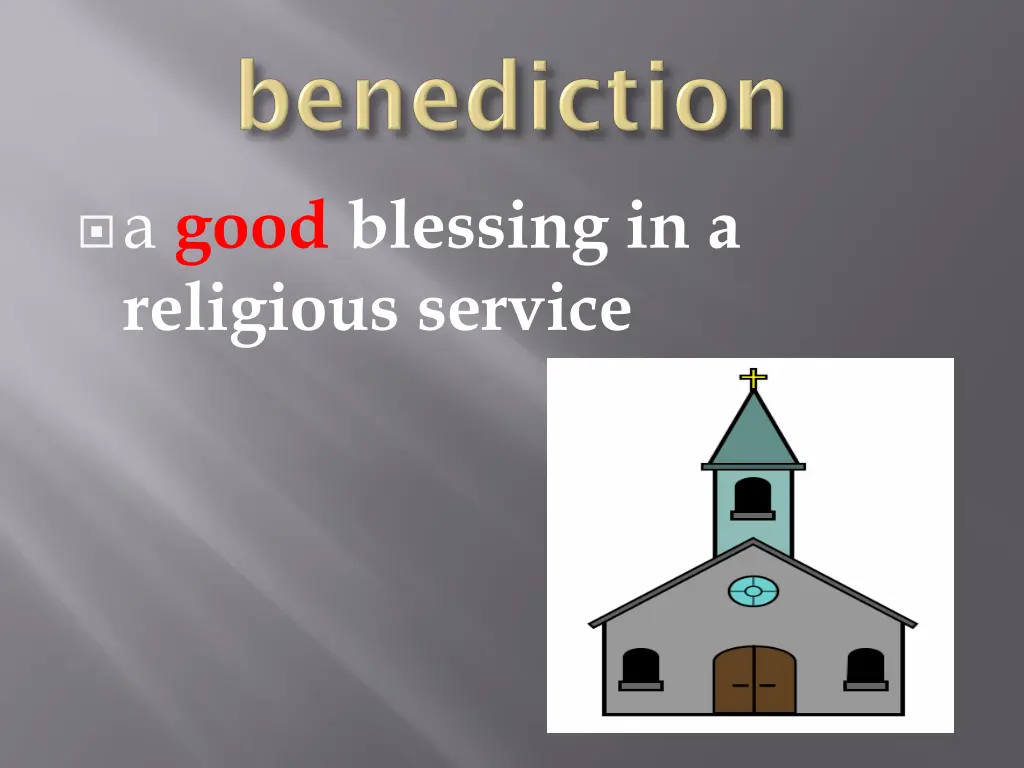 a good blessing in a religious service