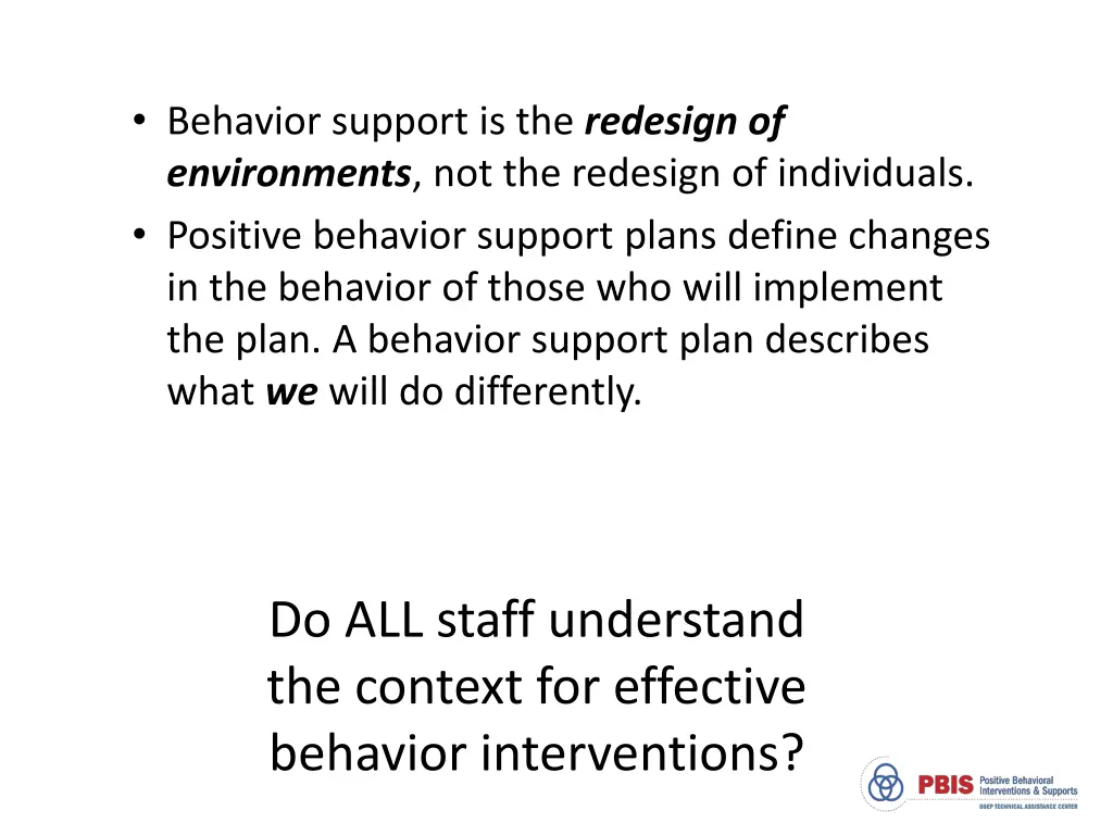 behavior support is the redesign of environments