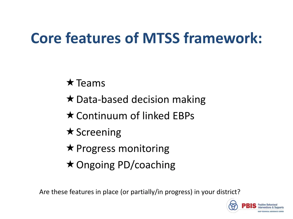 core features of mtss framework