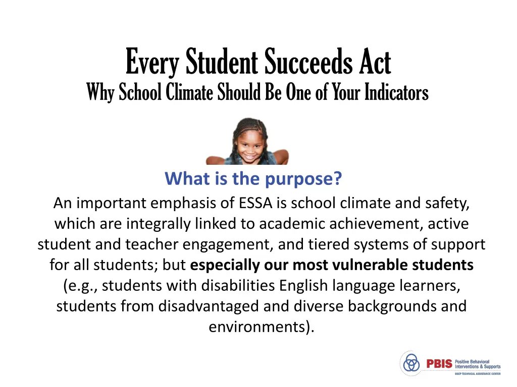 every student succeeds act why school climate 1