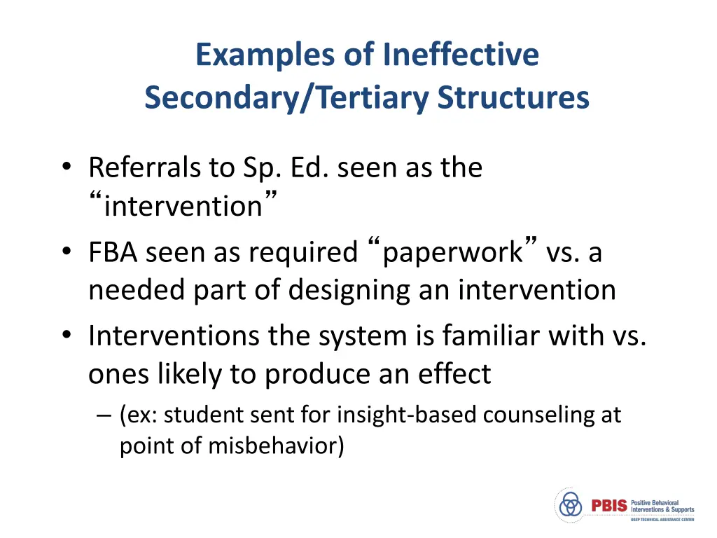 examples of ineffective secondary tertiary