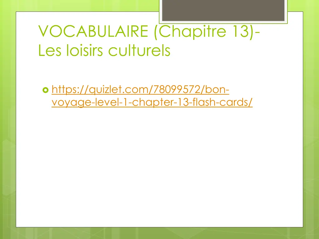 vocabulaire chapitre 13 les loisirs culturels