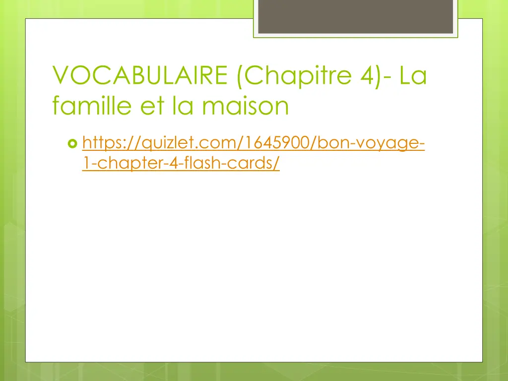 vocabulaire chapitre 4 la famille et la maison