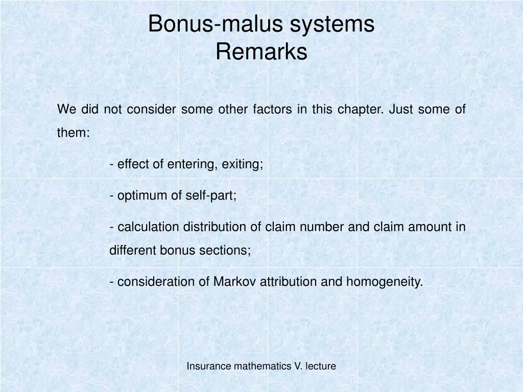 bonus malus systems remarks