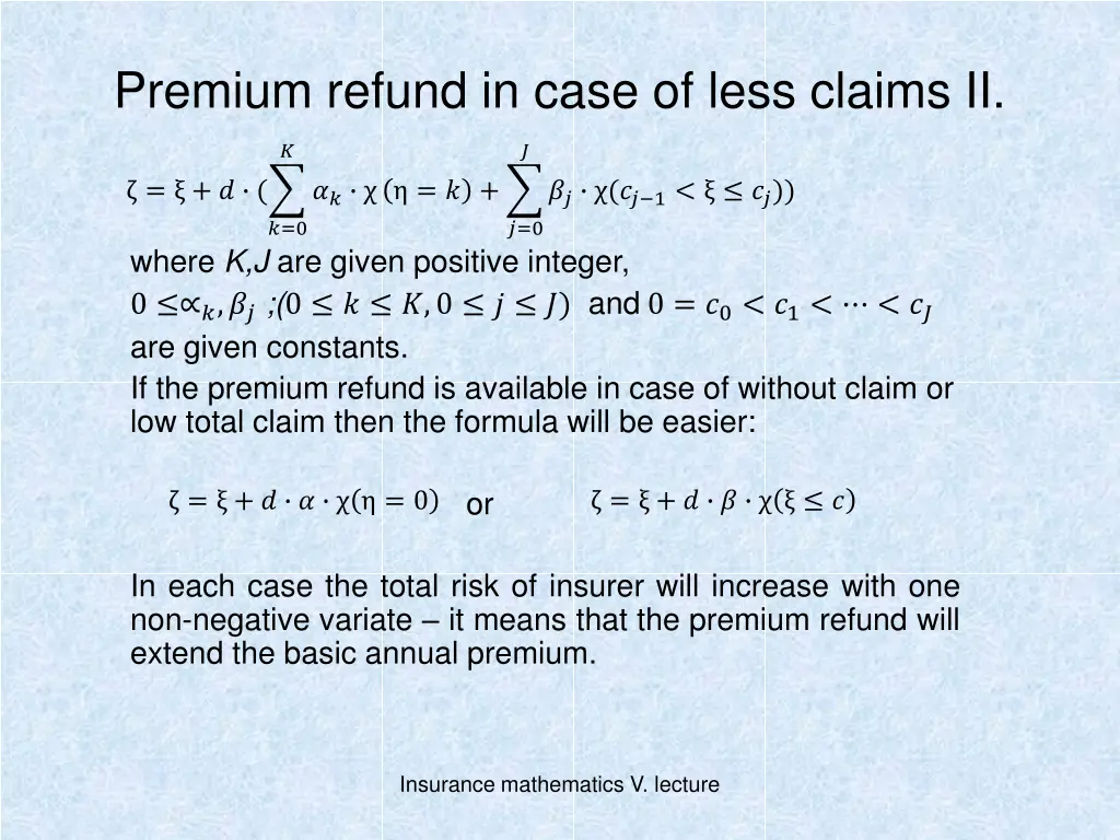 premium refund in case of less claims ii