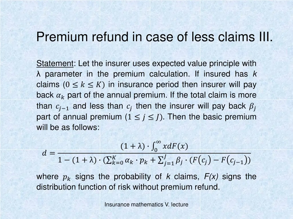 premium refund in case of less claims iii