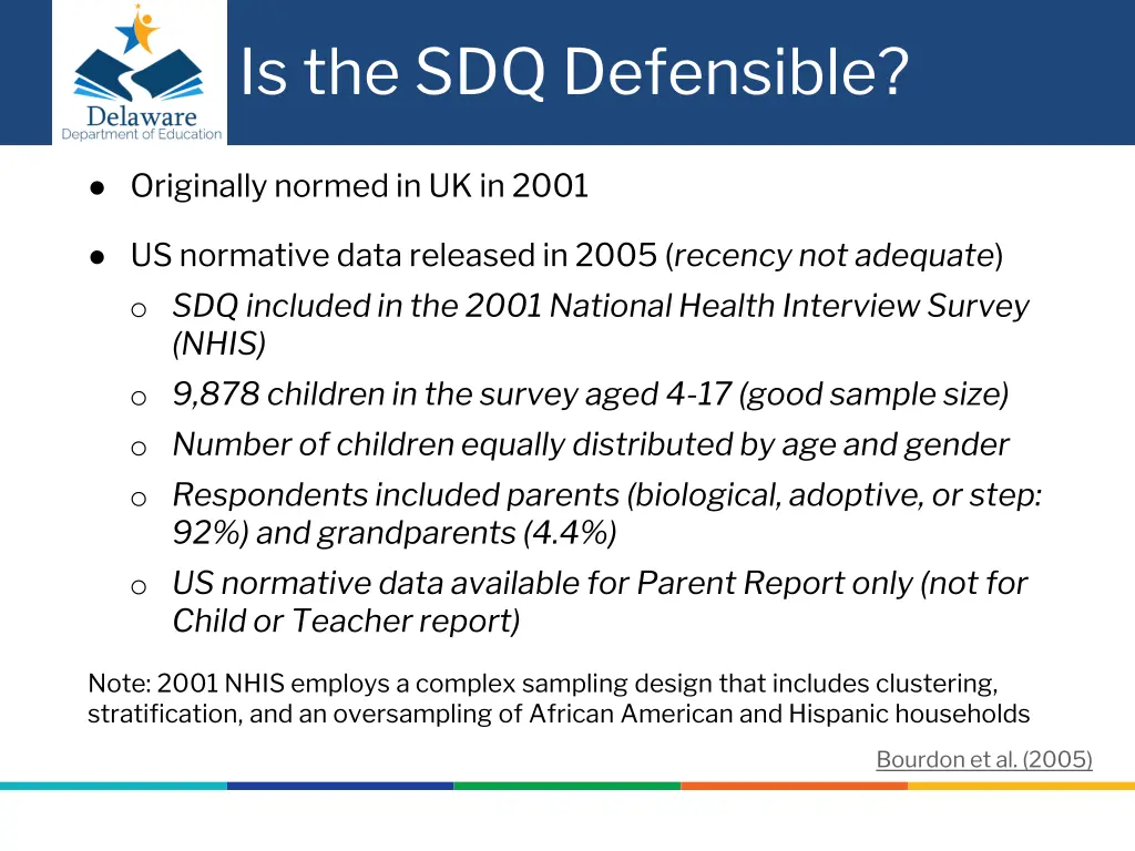 is the sdq defensible