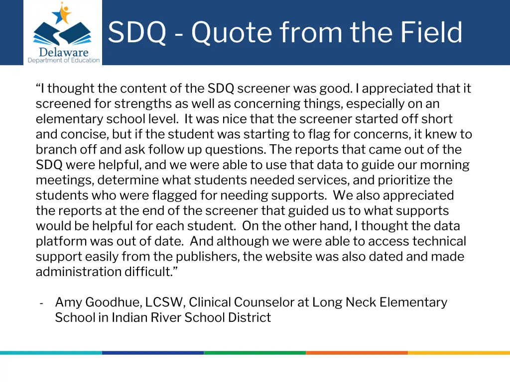 sdq quote from the field