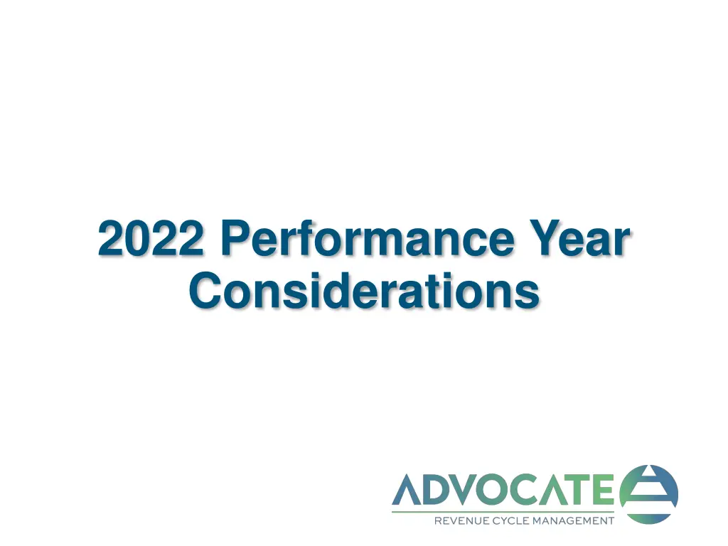 2022 performance year considerations