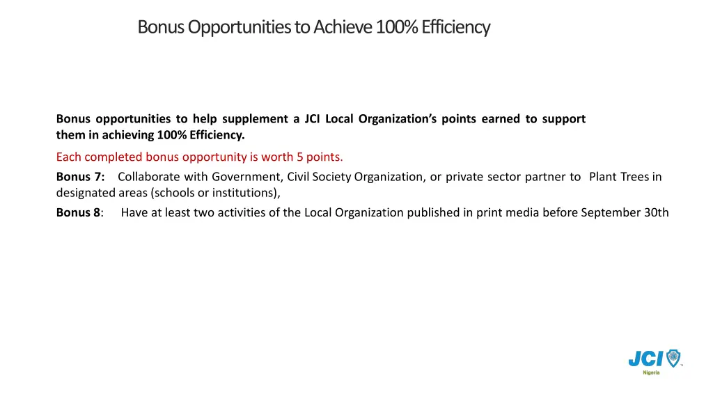 bonus opportunities to achieve 100 efficiency 1