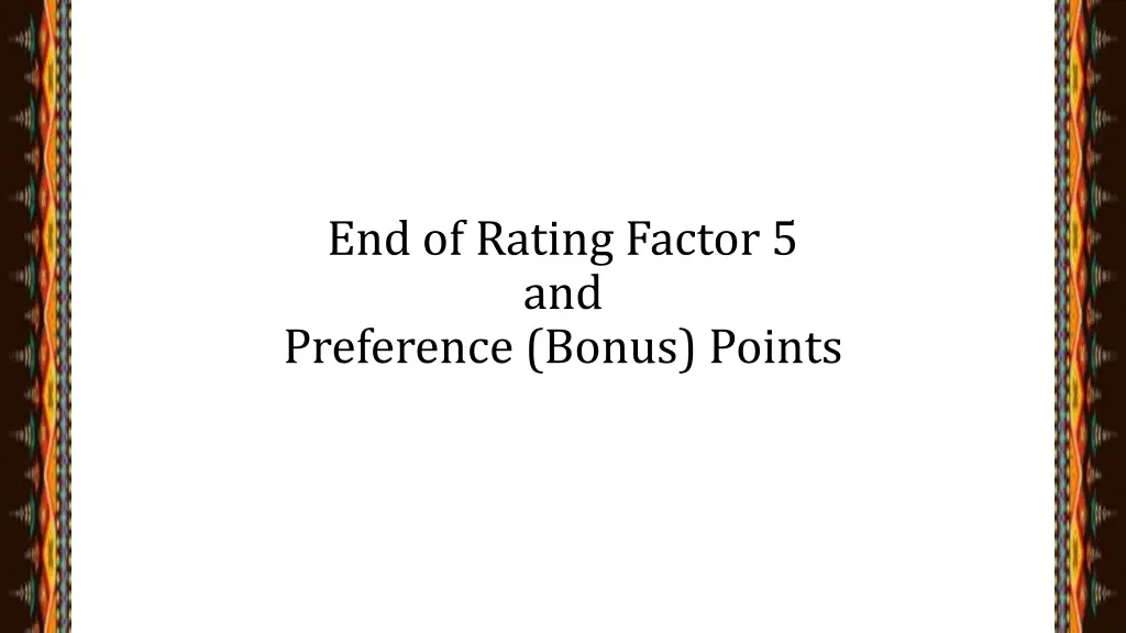 end of rating factor 5 and preference bonus points