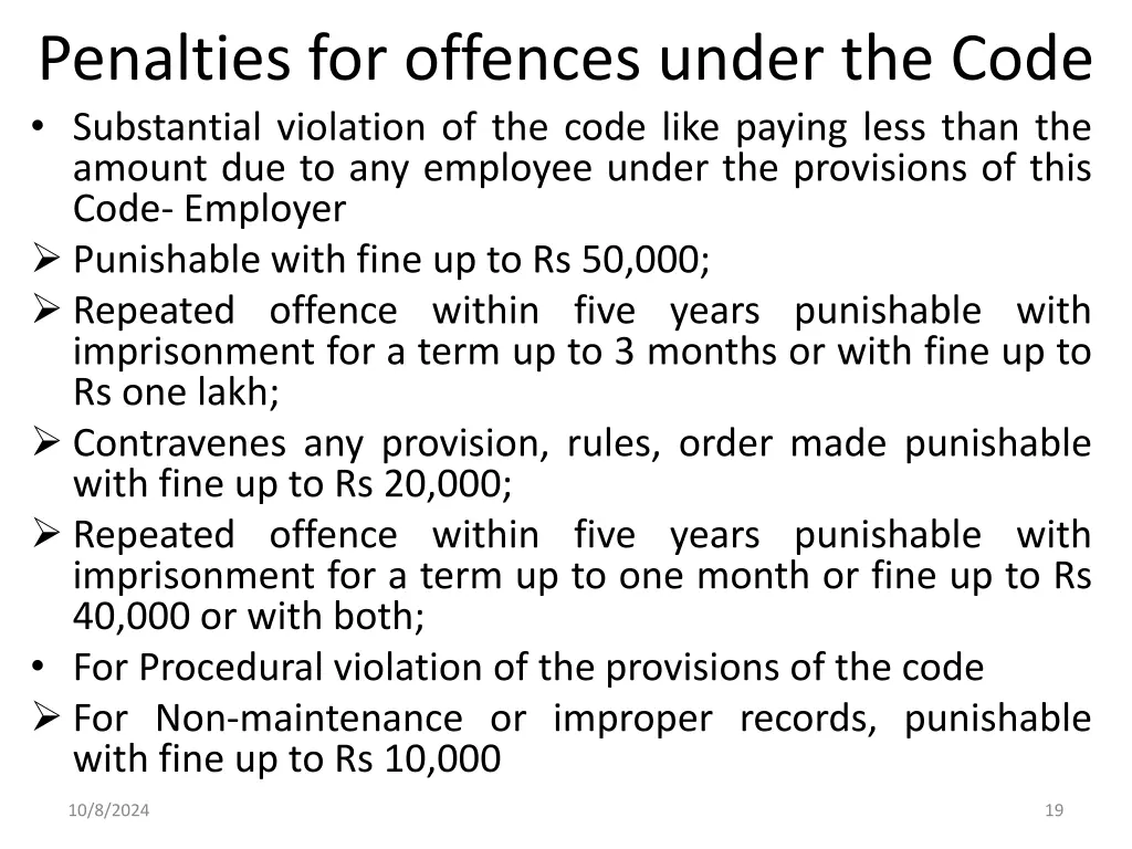 penalties for offences under the code substantial