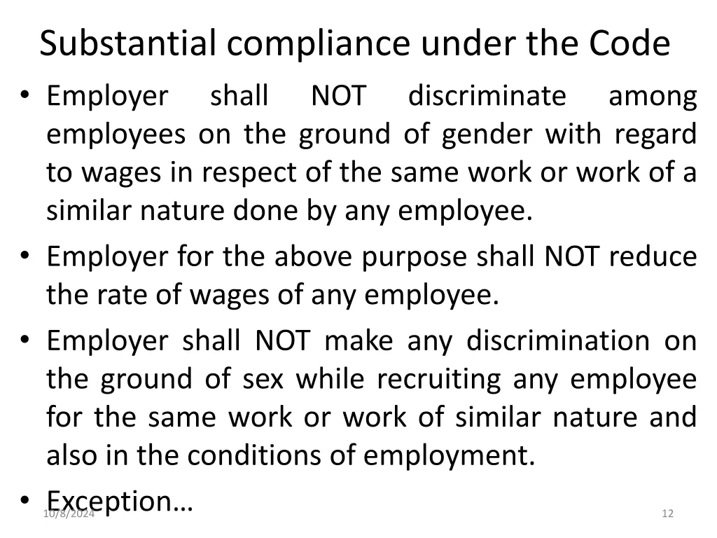 substantial compliance under the code employer