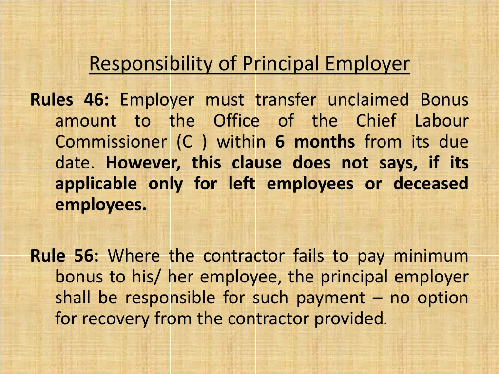 responsibility of principal employer