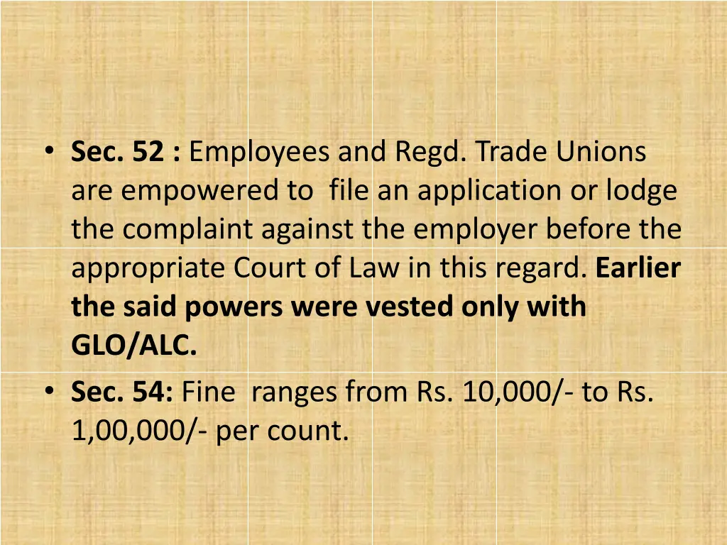 sec 52 employees and regd trade unions