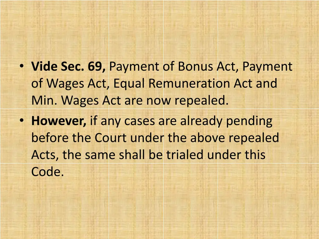 vide sec 69 payment of bonus act payment of wages