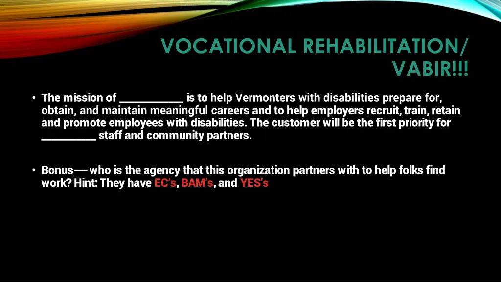 vocational rehabilitation