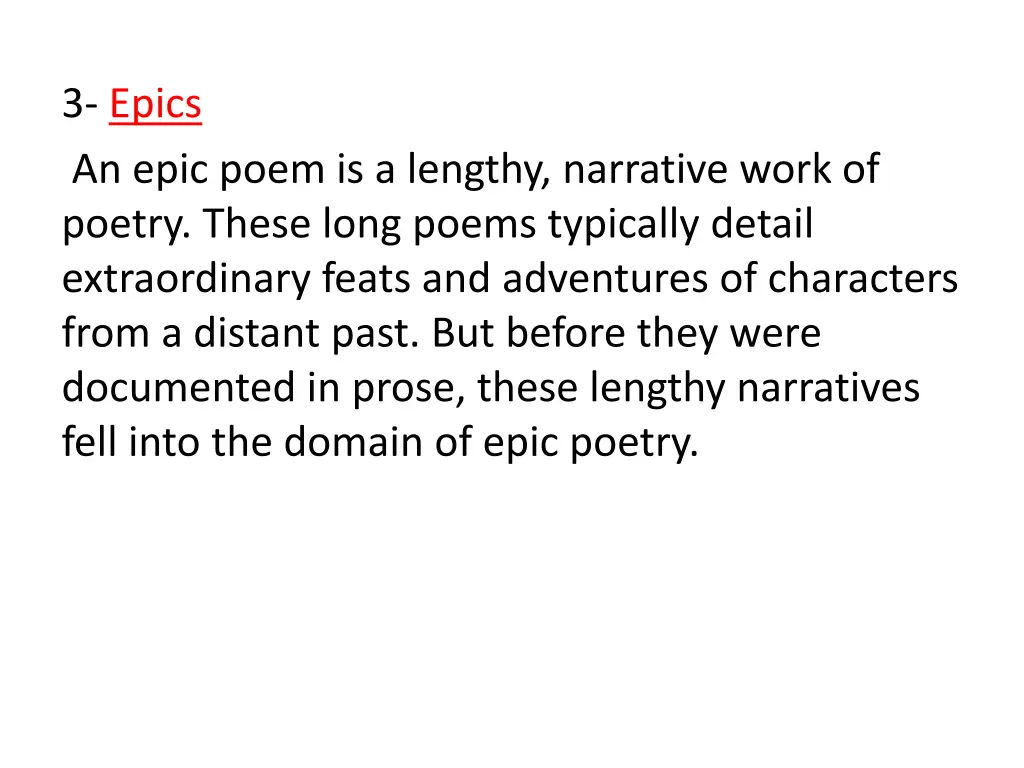 3 epics an epic poem is a lengthy narrative work