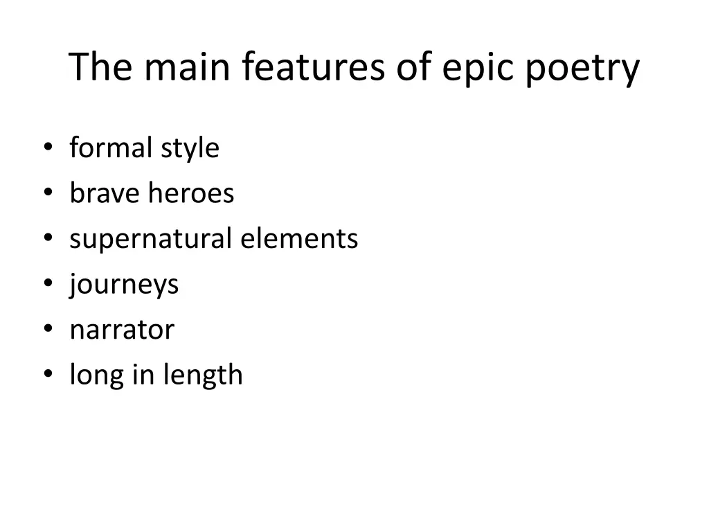 the main features of epic poetry