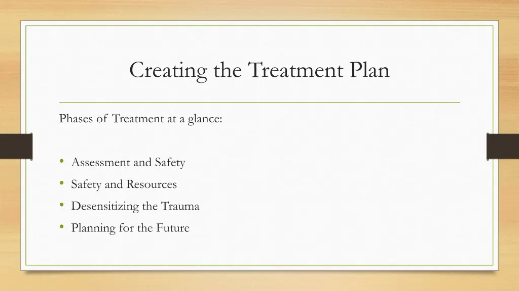 creating the treatment plan