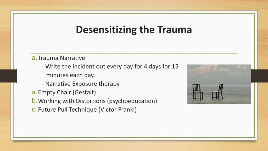 desensitizing the trauma