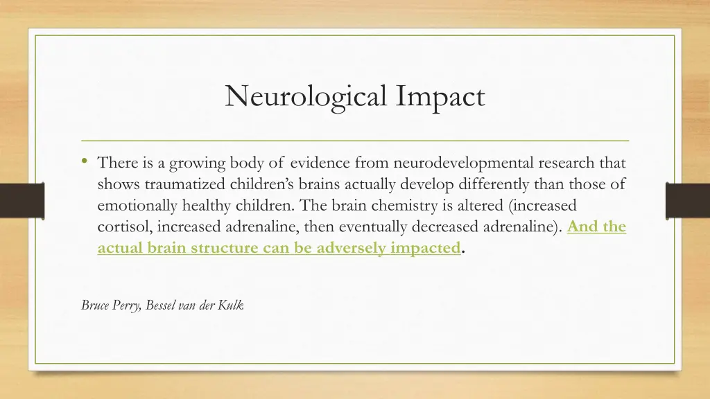 neurological impact