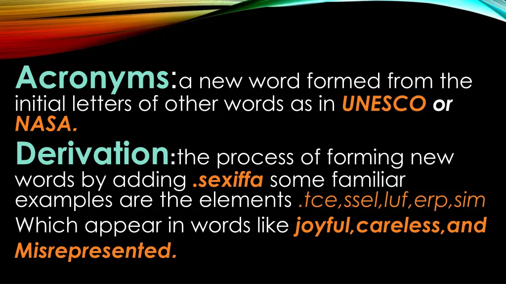 acronyms a new word formed from the initial