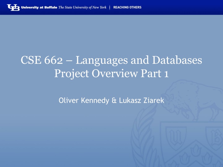 cse 662 languages and databases project overview