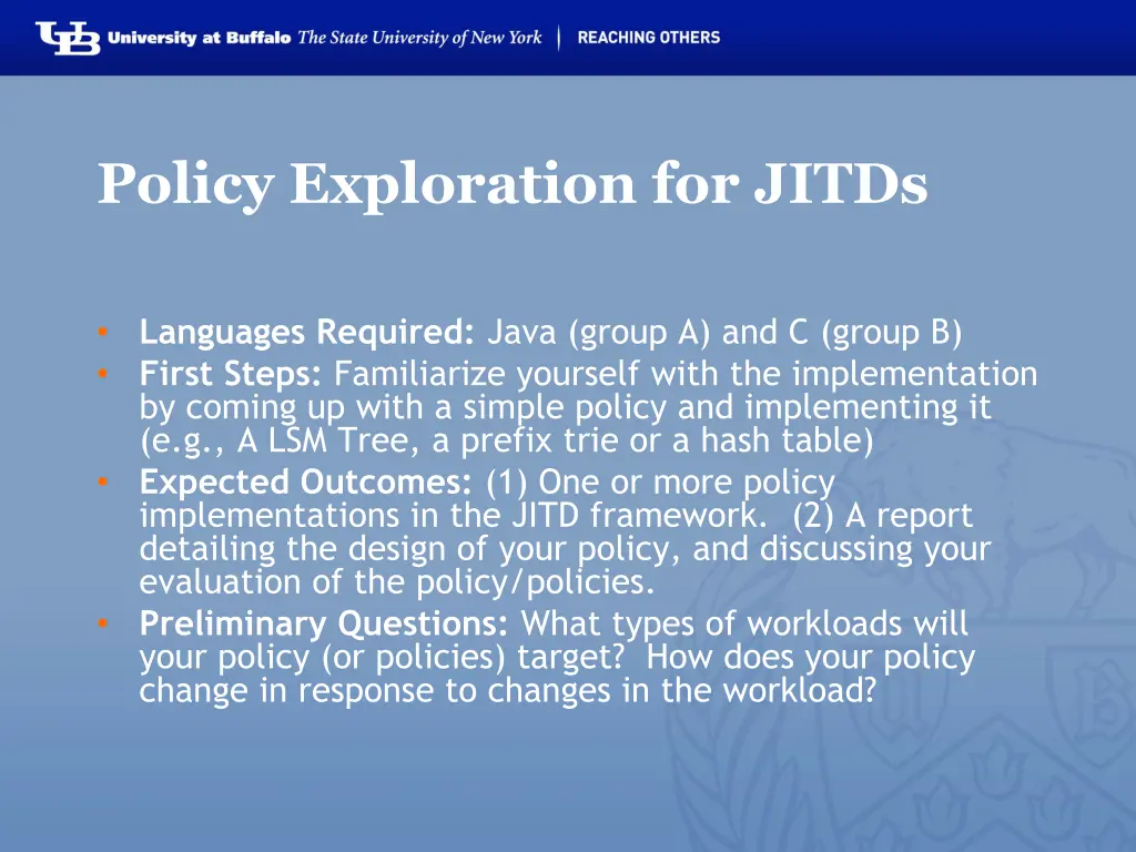 policy exploration for jitds 1