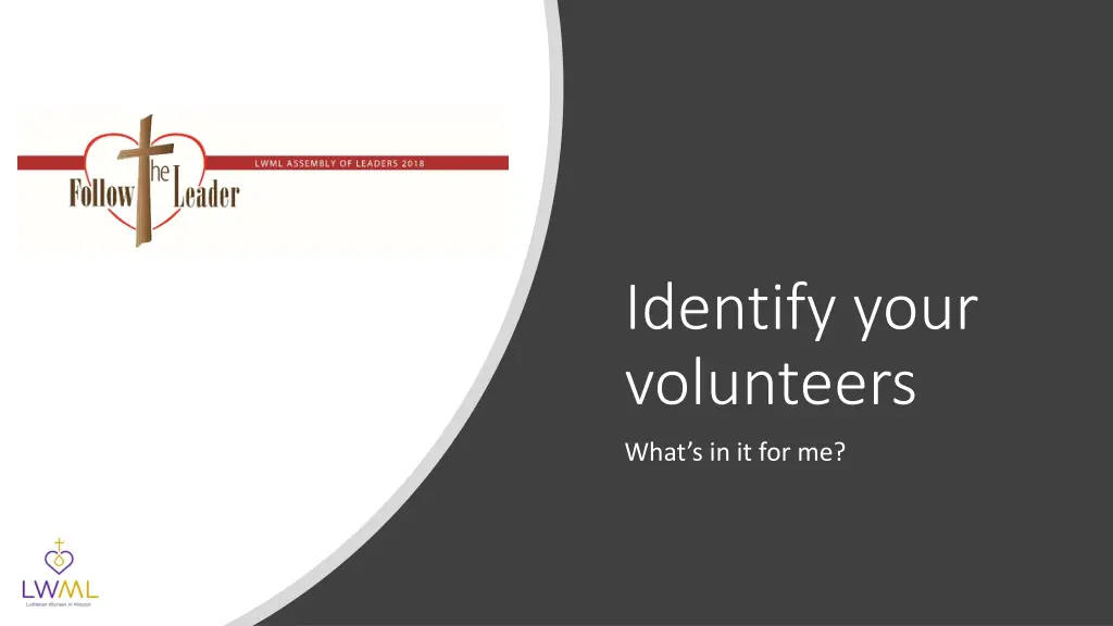 identify your volunteers