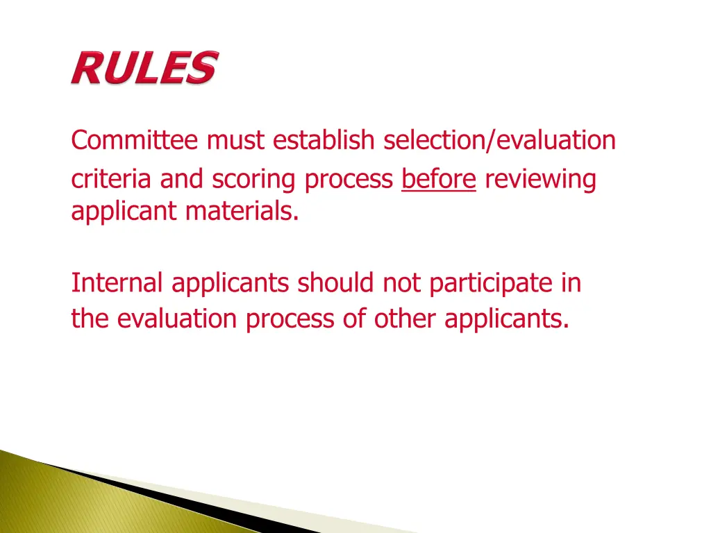 committee must establish selection evaluation