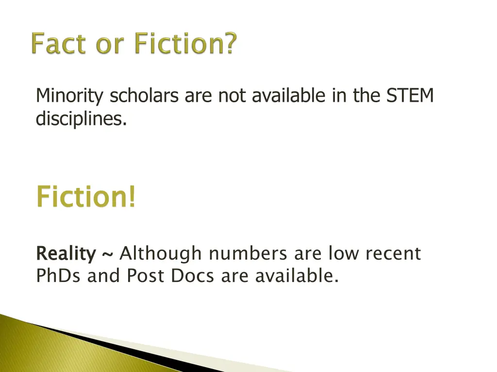 minority scholars are not available in the stem