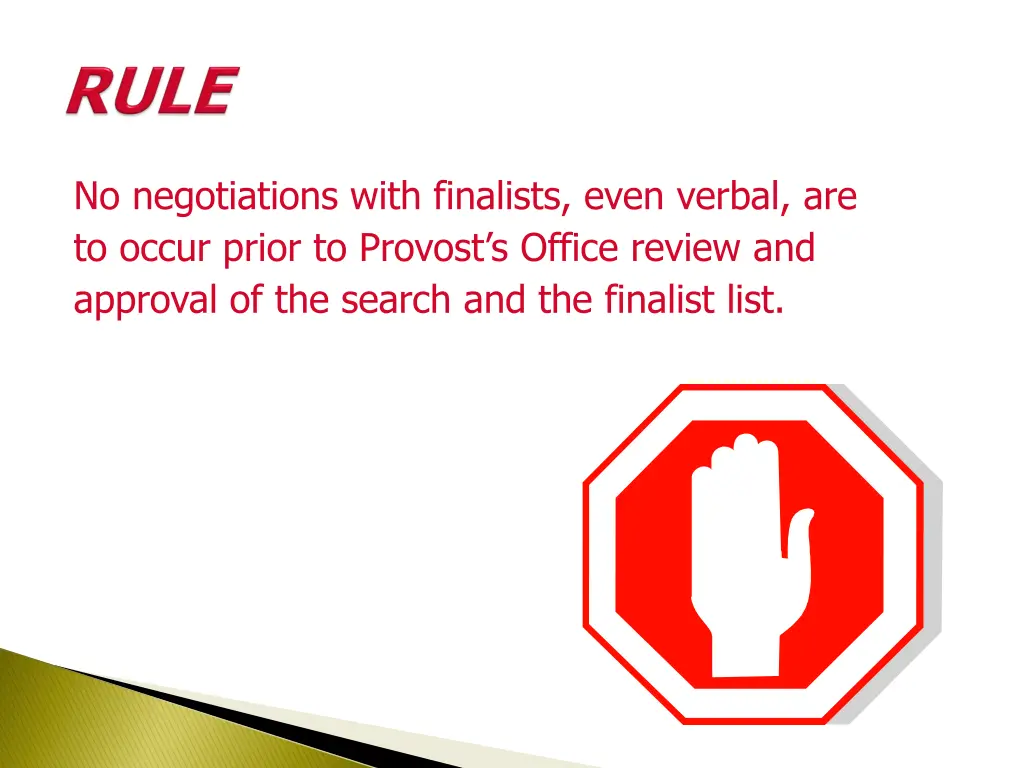 no negotiations with finalists even verbal