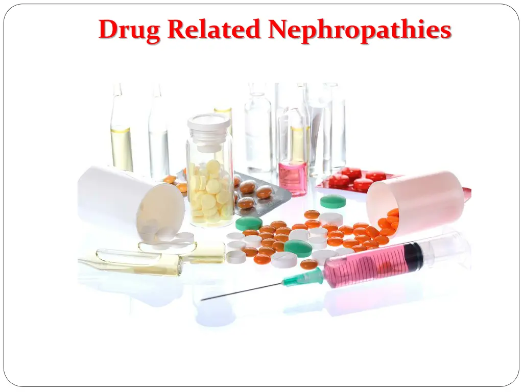 drug related nephropathies