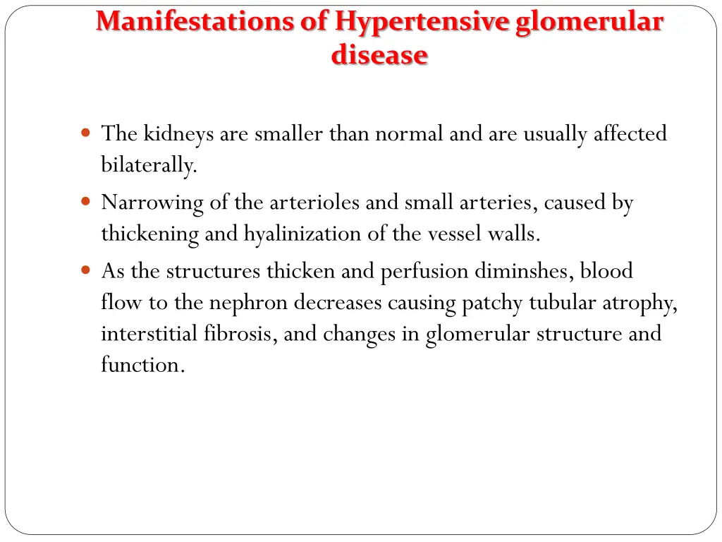 manifestations of hypertensive glomerular disease