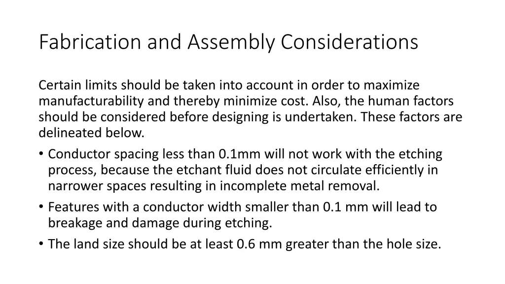 fabrication and assembly considerations