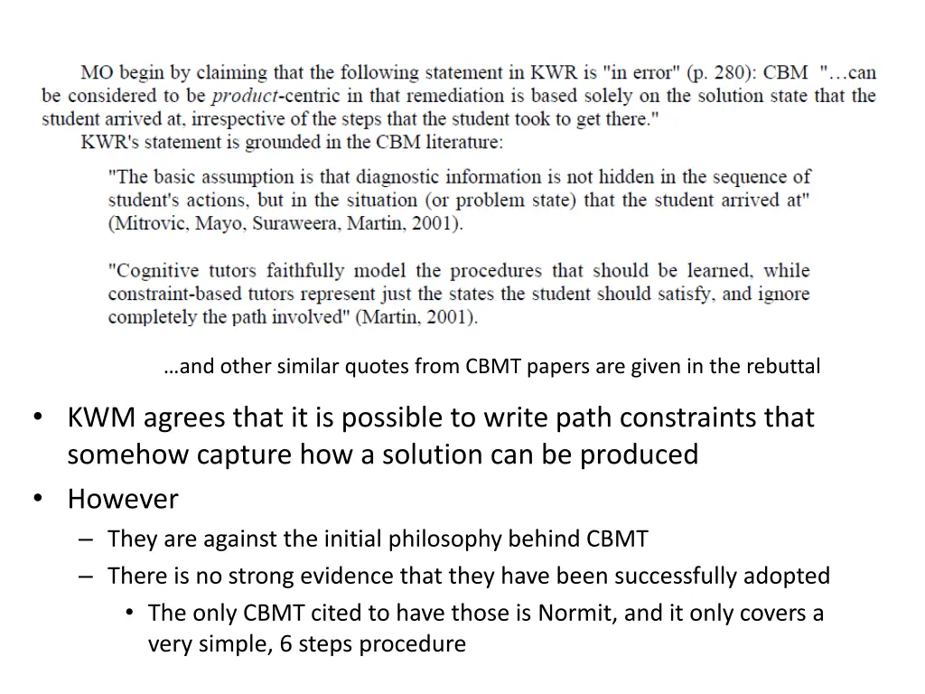 and other similar quotes from cbmt papers