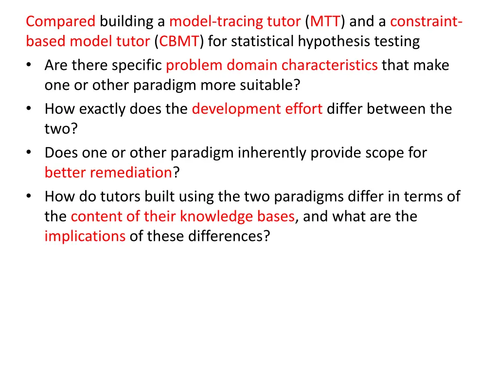 compared building a model tracing tutor