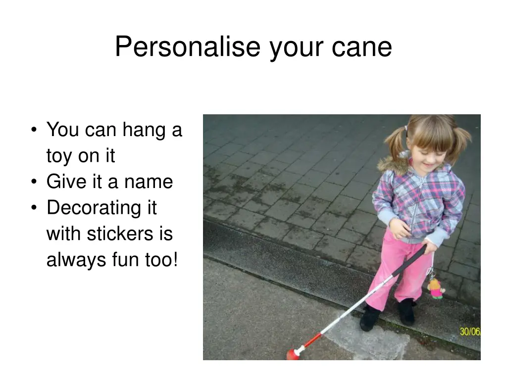 personalise your cane