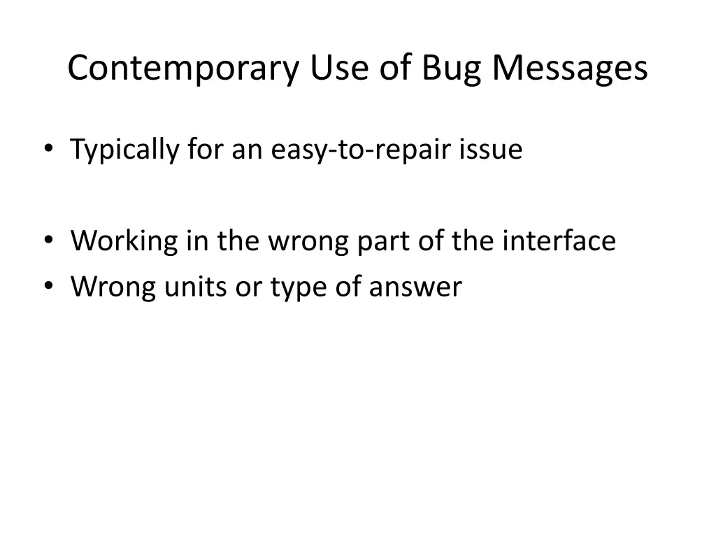 contemporary use of bug messages