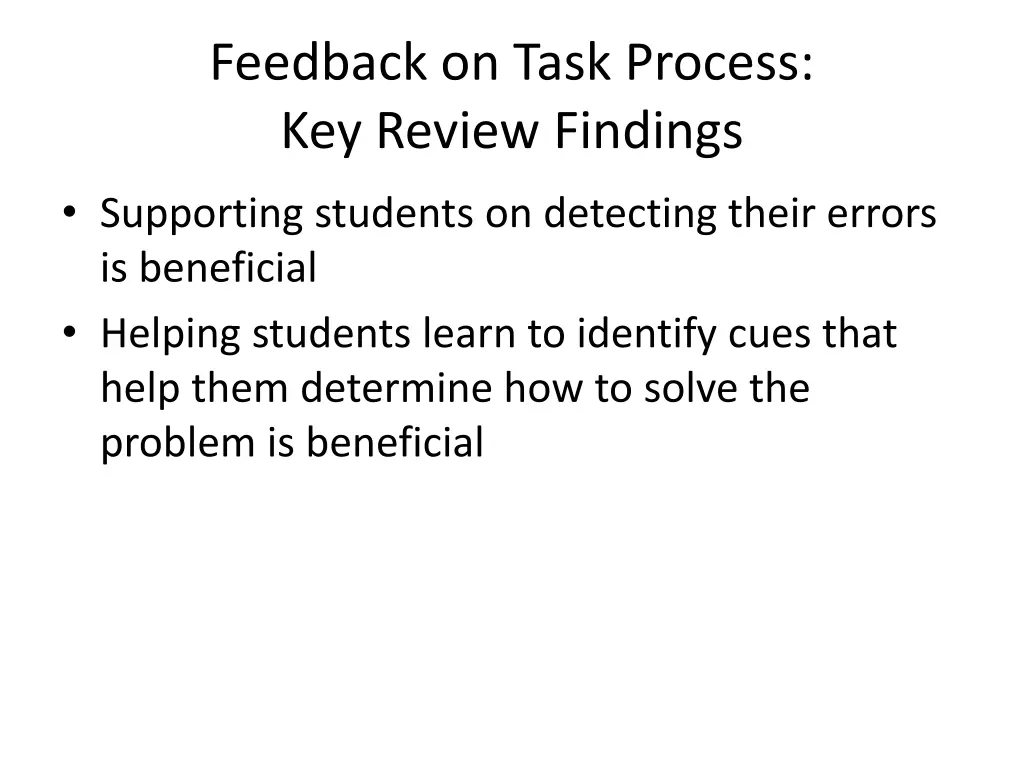 feedback on task process key review findings