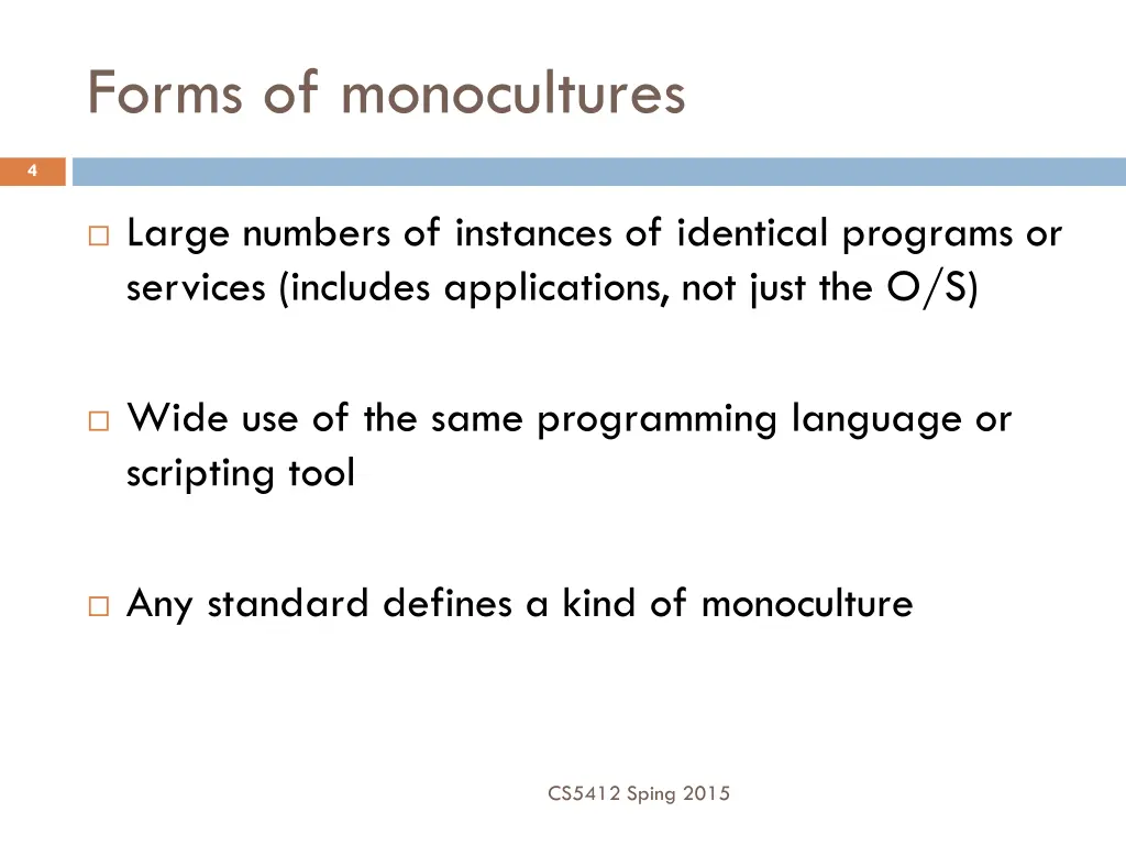 forms of monocultures