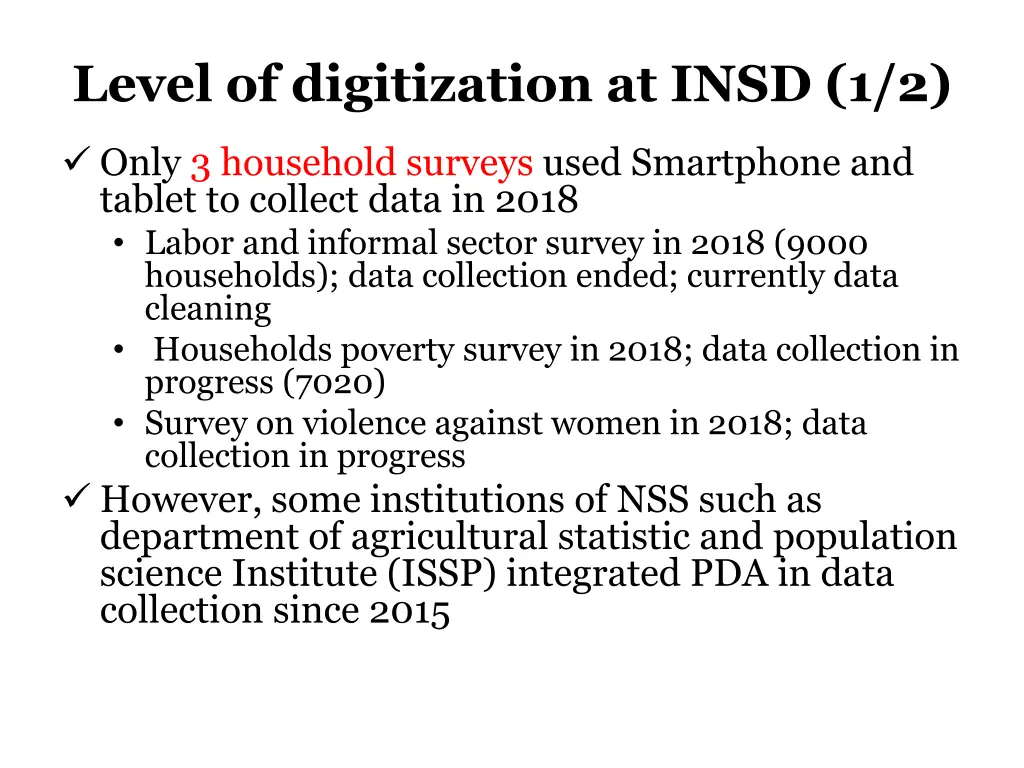 level of digitization at insd 1 2