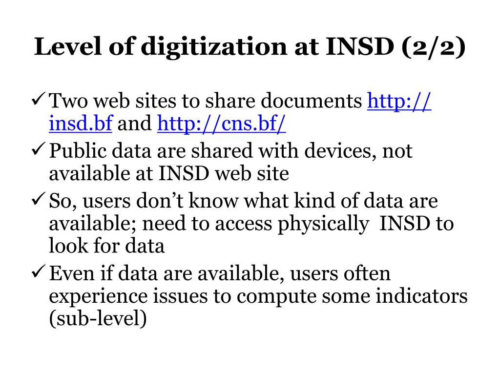 level of digitization at insd 2 2