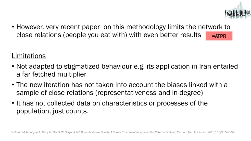 however very recent paper on this methodology