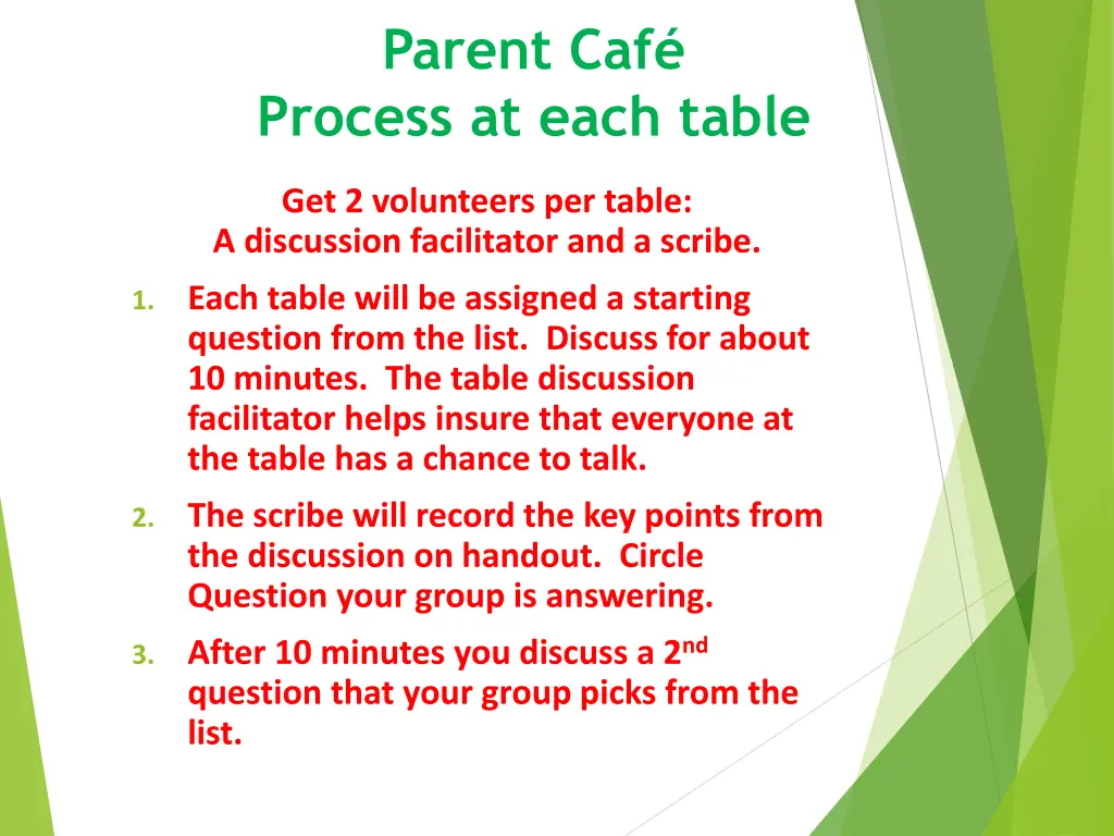 parent caf process at each table