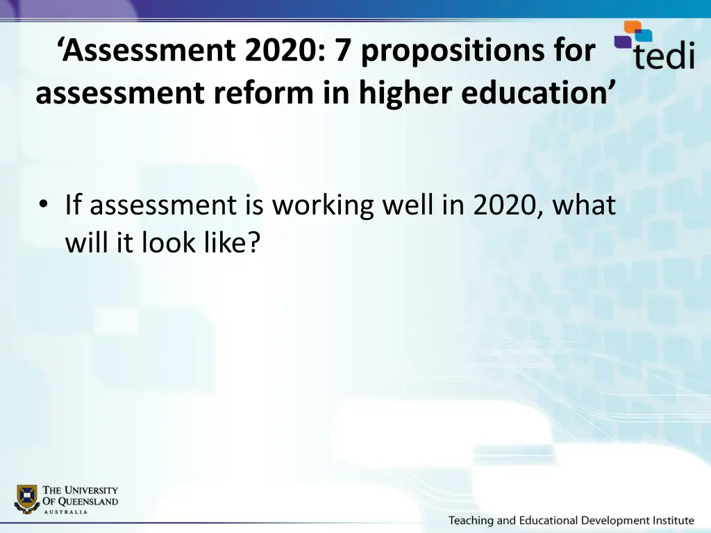 assessment 2020 7 propositions for assessment