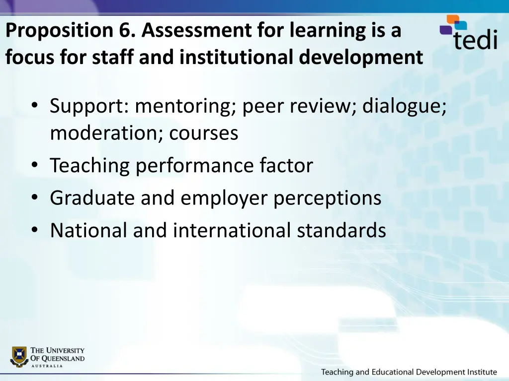 proposition 6 assessment for learning is a focus