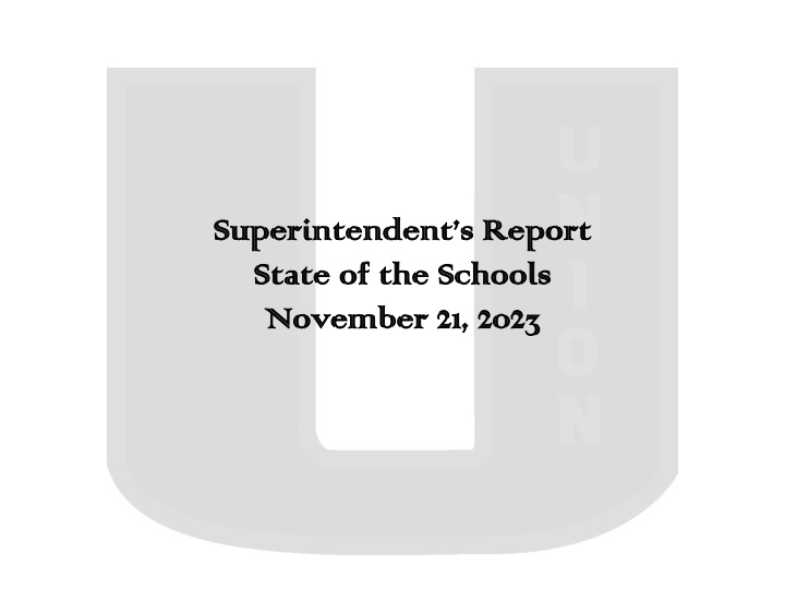 superintendent s report superintendent s report